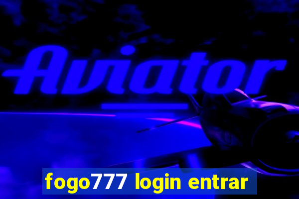 fogo777 login entrar